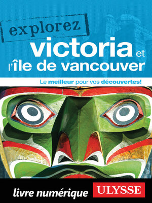 cover image of Explorez Victoria et l'île de Vancouver